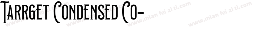 Tarrget Condensed Co字体转换